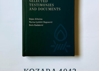 ОБЈАВЉЕН ЗБОРНИК ИЗАБРАНИХ ДОКУМЕНАТА И СВЕДОЧАНСТАВА ПОД НАСЛОВОМ „KOZARA 1942: Selected documents and testimonies“
